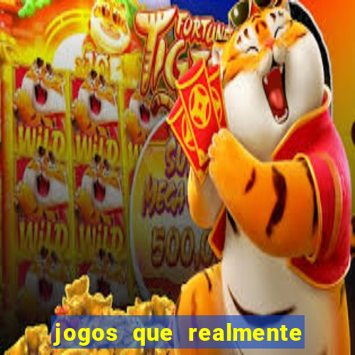 jogos que realmente pagam sem precisar depositar dinheiro