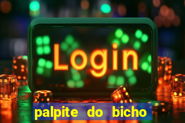 palpite do bicho deu no poste