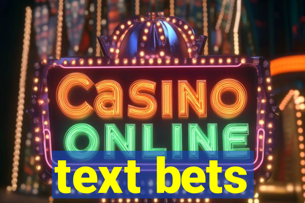 text bets