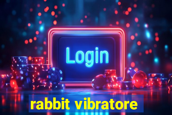 rabbit vibratore