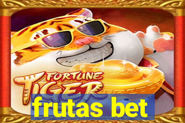 frutas bet