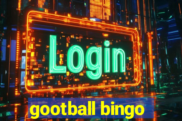 gootball bingo