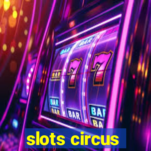 slots circus