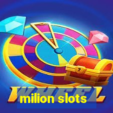 milion slots