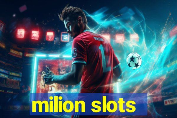 milion slots