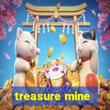 treasure mine