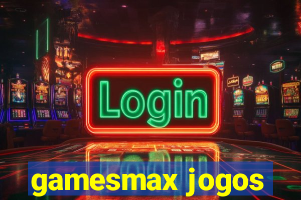 gamesmax jogos