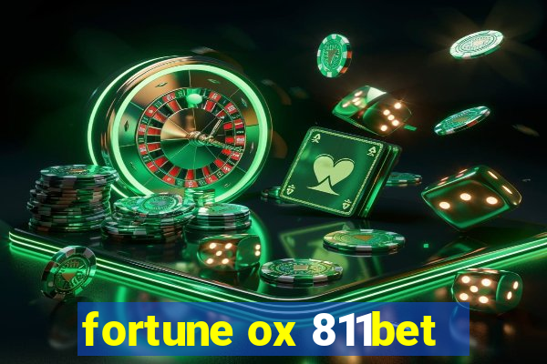 fortune ox 811bet