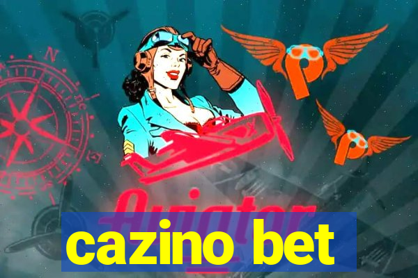 cazino bet