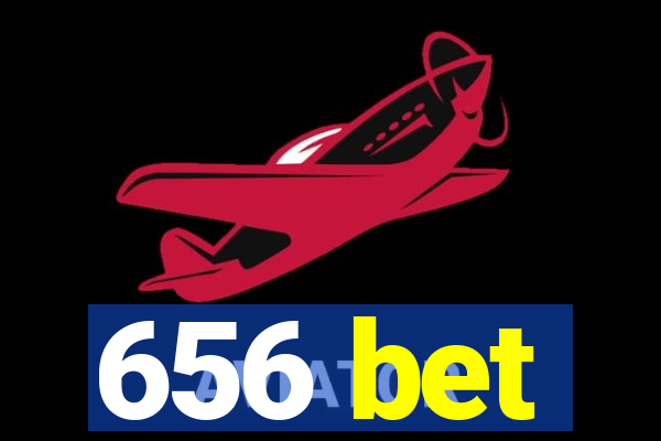 656 bet