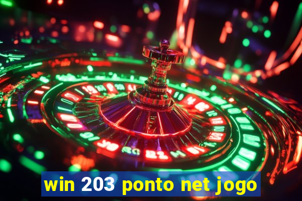 win 203 ponto net jogo