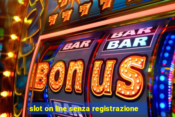 slot on line senza registrazione