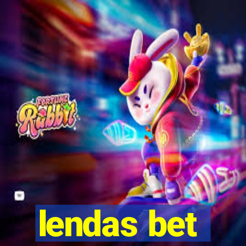 lendas bet