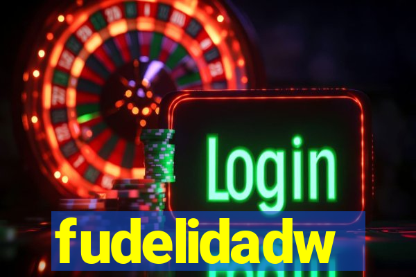 fudelidadw