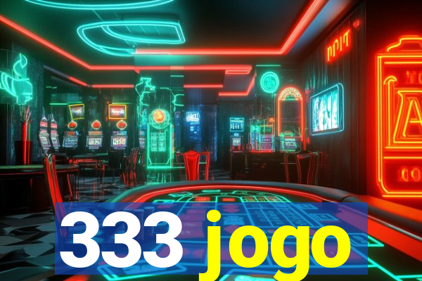 333 jogo