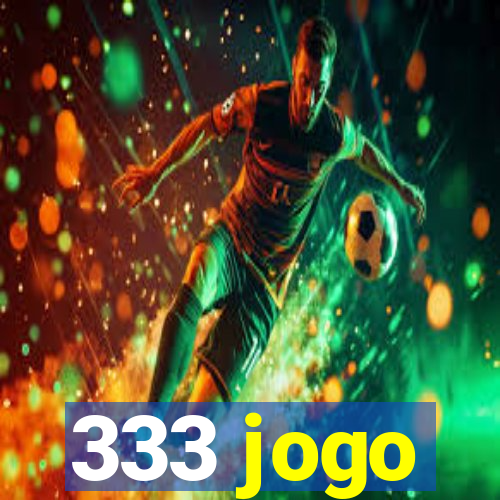 333 jogo