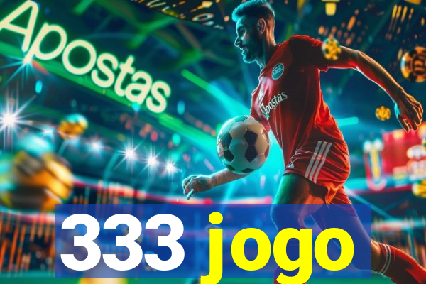 333 jogo