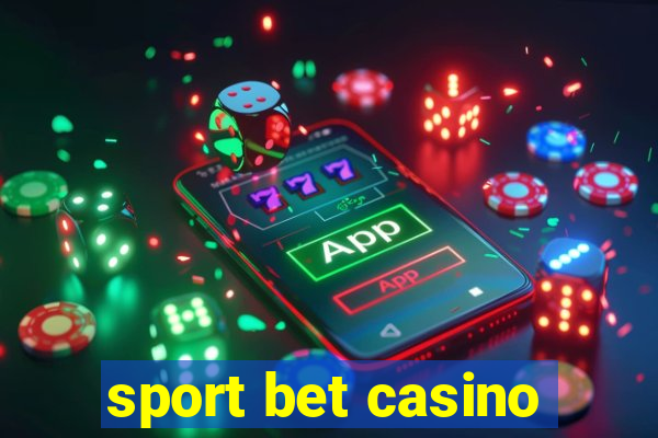 sport bet casino