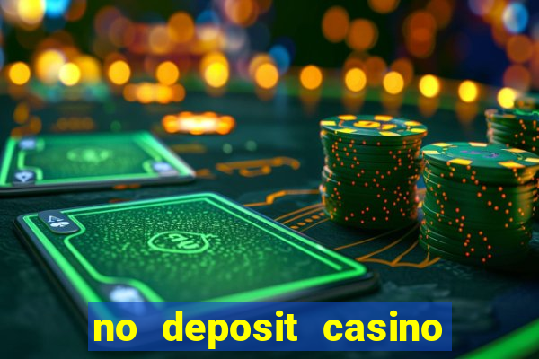 no deposit casino bonuses codes