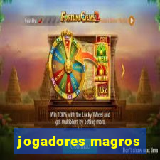 jogadores magros