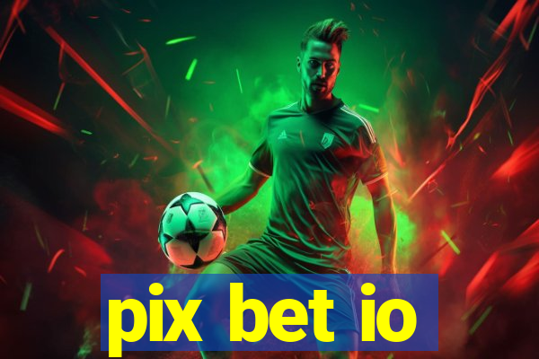 pix bet io