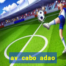 av cabo adao pereira 340