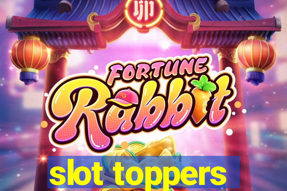 slot toppers