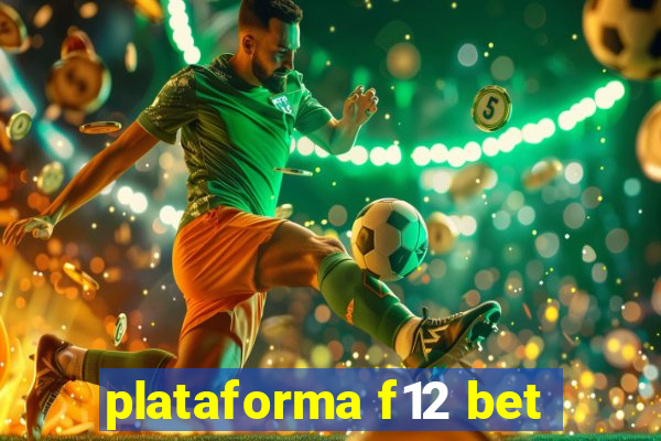 plataforma f12 bet