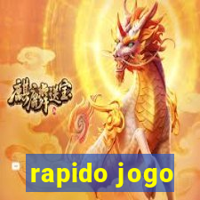 rapido jogo