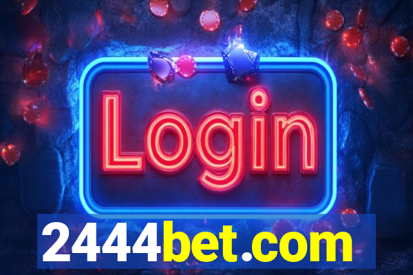 2444bet.com