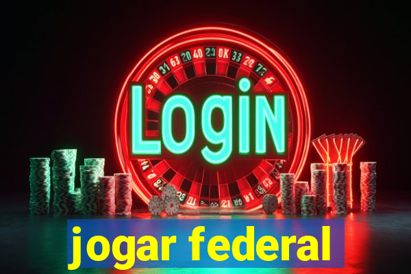 jogar federal