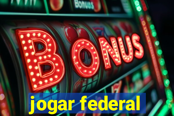 jogar federal