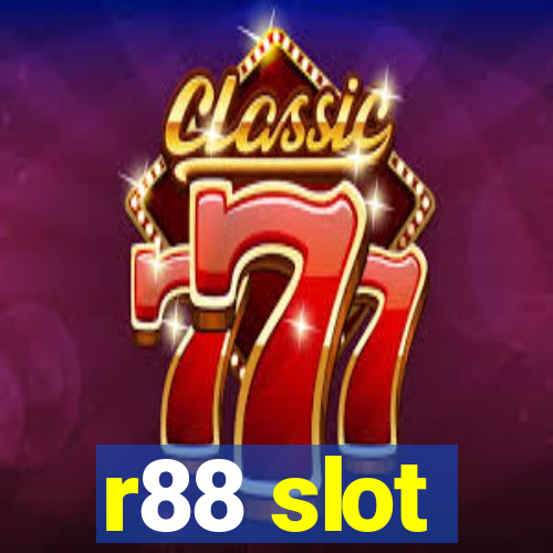 r88 slot