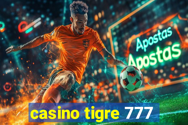 casino tigre 777