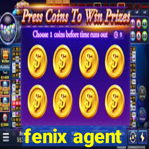 fenix agent