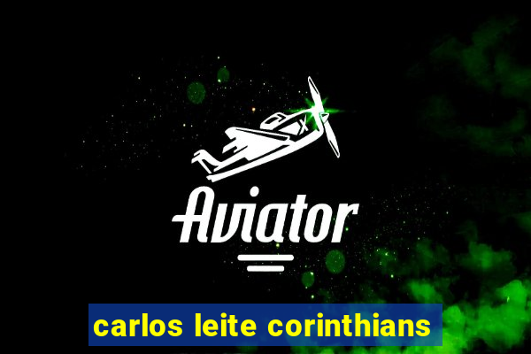 carlos leite corinthians