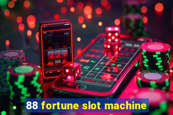 88 fortune slot machine