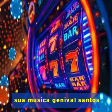 sua musica genival santos