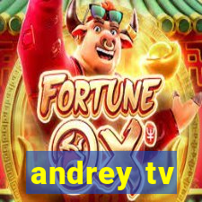 andrey tv