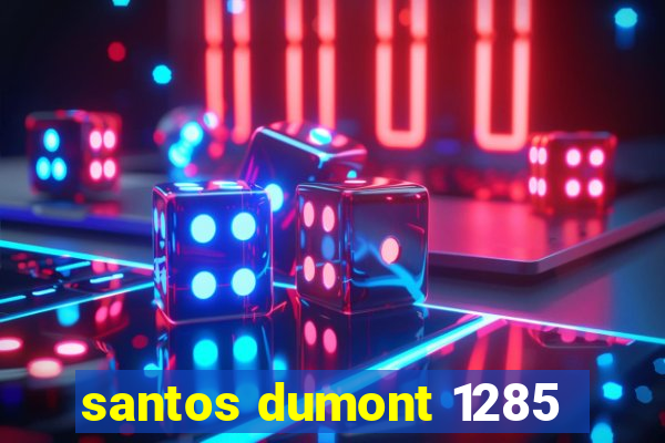 santos dumont 1285