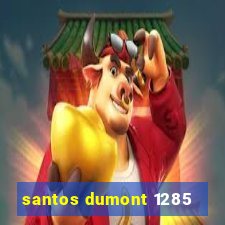 santos dumont 1285