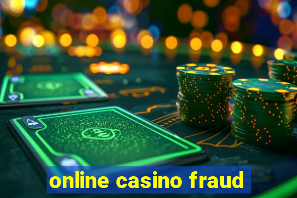 online casino fraud