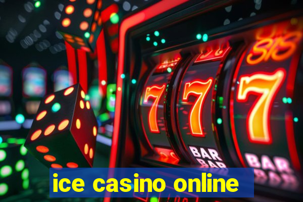 ice casino online