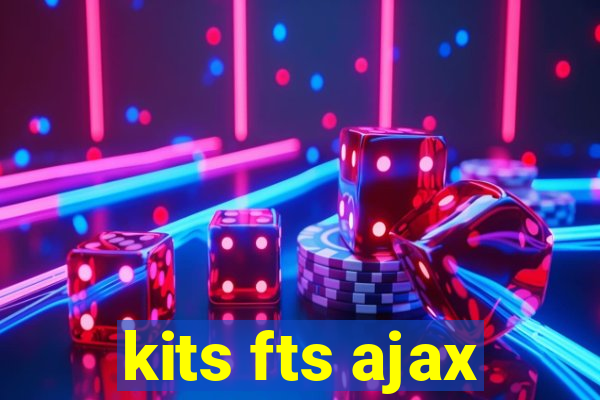 kits fts ajax