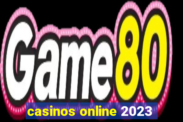 casinos online 2023