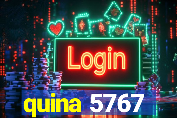 quina 5767