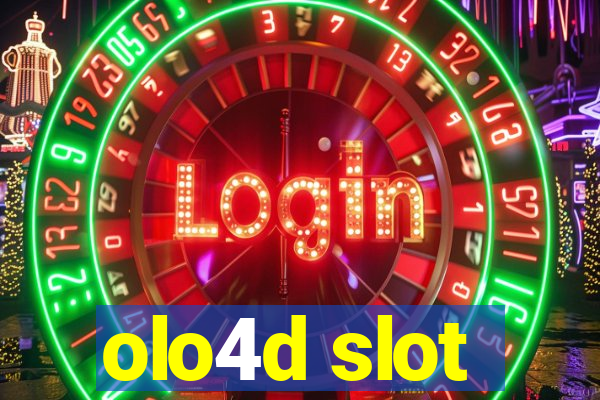 olo4d slot