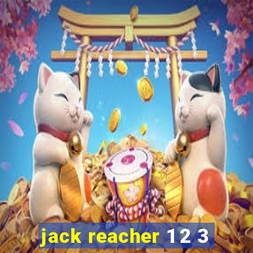 jack reacher 1 2 3