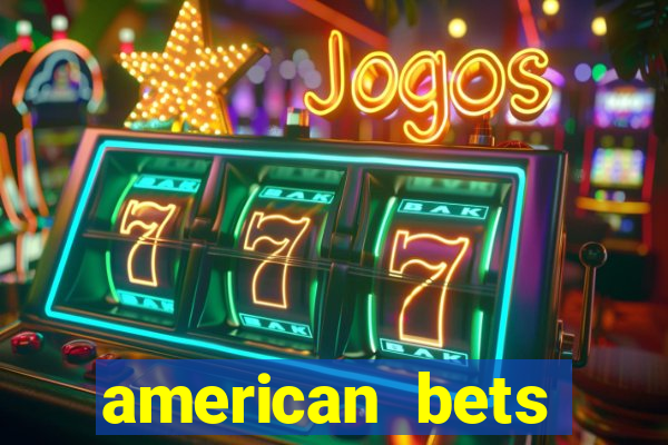 american bets apostas online