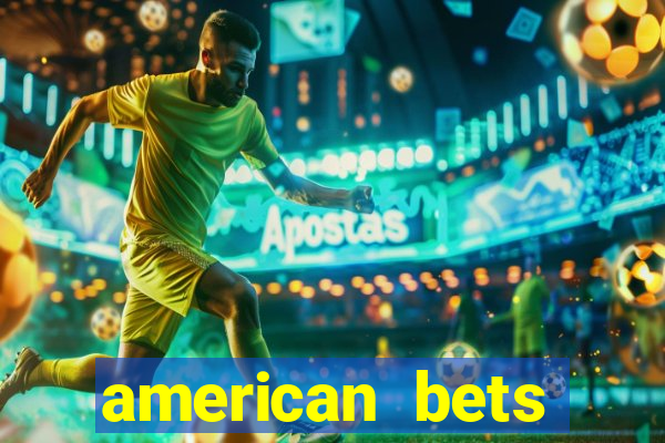 american bets apostas online